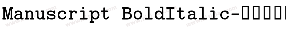 Manuscript BoldItalic字体转换